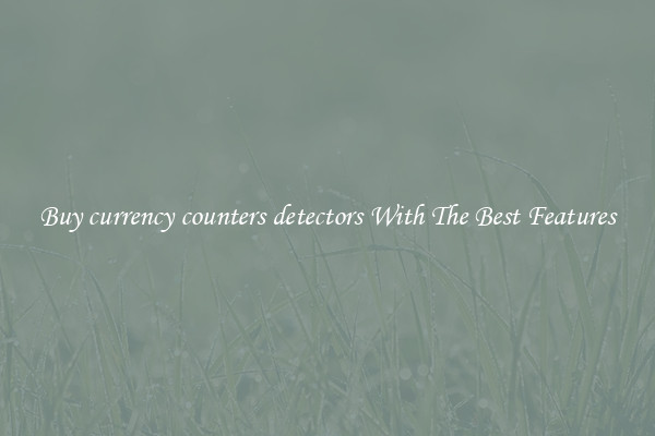 Buy currency counters detectors With The Best Features