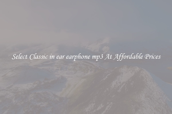Select Classic in ear earphone mp3 At Affordable Prices