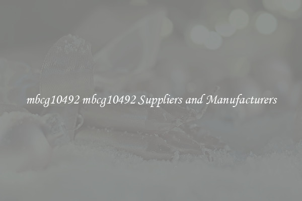 mbcg10492 mbcg10492 Suppliers and Manufacturers