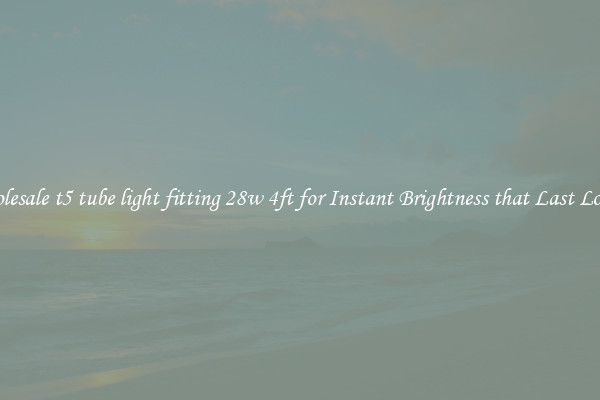 Wholesale t5 tube light fitting 28w 4ft for Instant Brightness that Last Longer