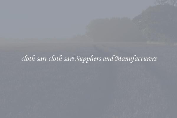 cloth sari cloth sari Suppliers and Manufacturers